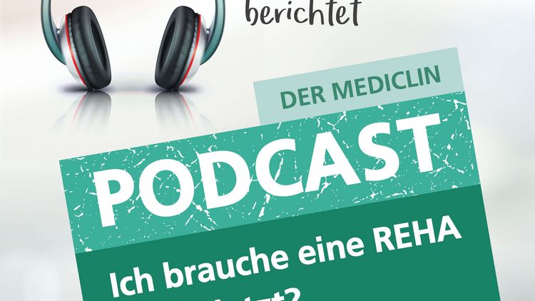 Podcast rund um die Reha